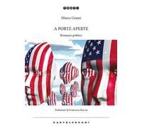 A porte aperte. Romanzo politico