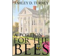 A Portion for the Bees: The Second Book of The Seventh Year Series