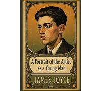 A Portrait of the Artist as a Young Man