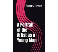 A Portrait of the Artist as a Young Man: An Odyssey of Self-Discovery and Artistic Awakening