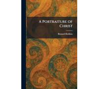 A Portraiture of Christ