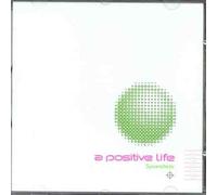 A Positive Life - Synaesthetic