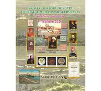 A Postal History of Egypt Under The Muhammad Ali Dynasty - Volume 1: 1805 - 1914 - 3rd Edition 2026