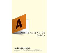 A Postcapitalist Politics