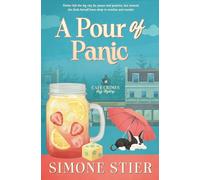 A Pour of Panic: A Cafe Crimes Cozy Mystery Book 18