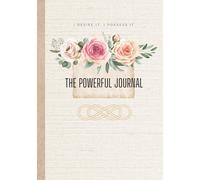 A Powerful Journey: A transformation to become a powerful manifestor | 77 pages, 7" x 10"