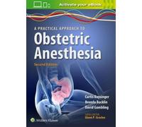 A Practical Approach to Obstetric Anesthesia
