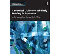 A Practical Guide for Scholarly Reading in Japanese