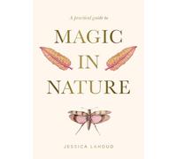 Jessica Lahoud A Practical Guide to Magi (Copertina rigida) (PRESALE 02/07/2025)