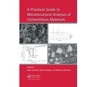 A Practical Guide to Microstructural Analysis of Cementitious Materials