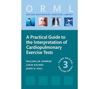 A Practical Guide to the Interpretation of Cardiopulmonary Exercise Tests