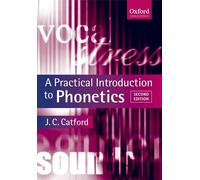 A Practical Introduction to Phonetics (Oxford Textbooks in Linguistics) [Lingua inglese]