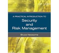 A Practical Introduction to Security and Risk Management
