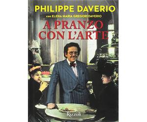 A pranzo con l'arte. Ediz. a colori