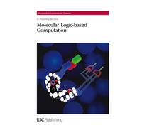 A Prasanna de Silva Molecular Logic-based Computation (Copertina rigida)