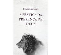 A Prática da Presença de Deus