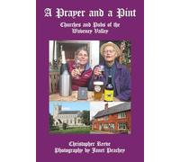 A Prayer and a Pint: Churches and Pubs of the Waveney Valley