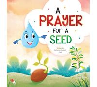A Prayer For A Seed