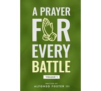 A Prayer For Every Battle Volume 1