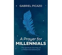 A Prayer for Millennials
