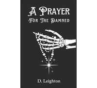 A Prayer For The Damned