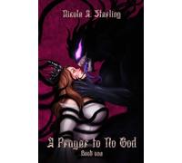 A Prayer to No God: A Dark and Fluffy Monster Romance Novel