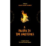 A Prayer to the Ancestors