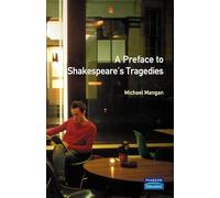 A Preface to Shakespeare's Tragedies