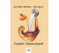 A pregare s'impara pregando