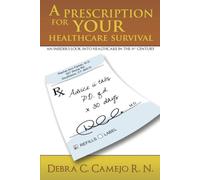 A Prescription for Your Healthcare Survival