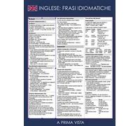 A prima vista. Inglese: frasi idiomatiche