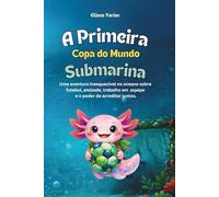 A Primeira Copa do Mundo Submarina