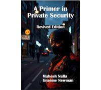 A Primer in Private Security: (revived)