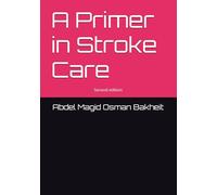 A Primer in Stroke Care