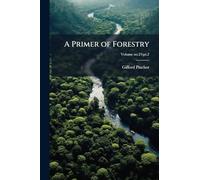 A Primer of Forestry