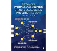 A Primer on Partial Least Squares Structural Equation Modeling (PLS-SEM)