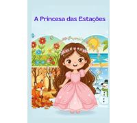 A Princesa das Estações