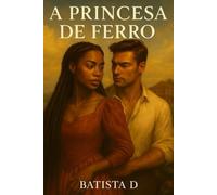 A Princesa de Ferro