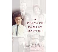A Private Family Matter: A Memoir