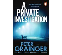 A Private Investigation: The gripping detective mystery from the million-copy-selling crime author