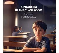 A Problem In the Classroom - Boys' Version: How to Respond to a Gender-Confused Child at School