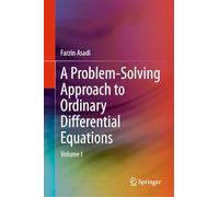 A Problem-solving Approach to Ordinary Differential Equations (I): Volume I