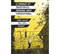 A Process of Drastically Reducing One's Expectations