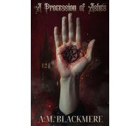 A Procession of Ashes: A Medieval Horror Novella (The Black Hours Book 1)