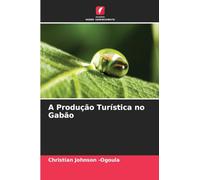 A Produção Turística no Gabão