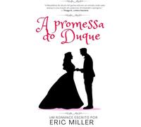 A promessa do Duque