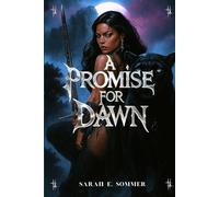 A Promise for Dawn: Embers of the Damned Heart series