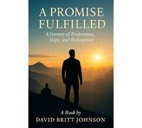 A Promise Fulfilled: “Proof that God can turn brokenness into redemption and restore what was lost.”