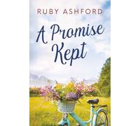 A Promise Kept: A Women's Fiction Second Chance Closed Door Romance Novella