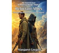 A Promise Made Part 2 - Reluctant Allies: 7.5